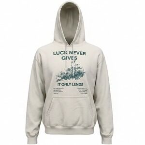 Grayson Threads Luck Never Gives It Only Lends Graphic Hoodie Cream Mens Medium
